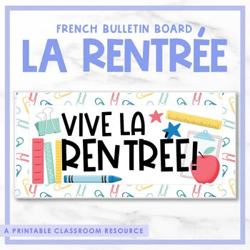French Back to School Bulletin Board | la rentrée
