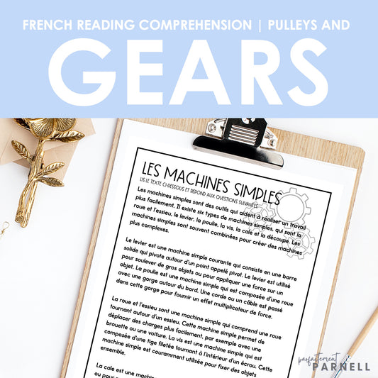 French Reading Comprehension Activity | les poulies et les engrenages