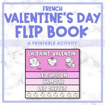 La Saint-Valentin - French Valentine's Day Flip Book