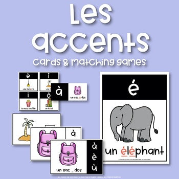 French Accent Cards, Posters & Matching Games - Affiches des accents