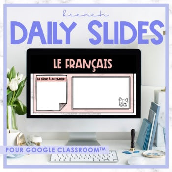 FRENCH Daily Check-In Slides for Google Classroom - Distance Learning