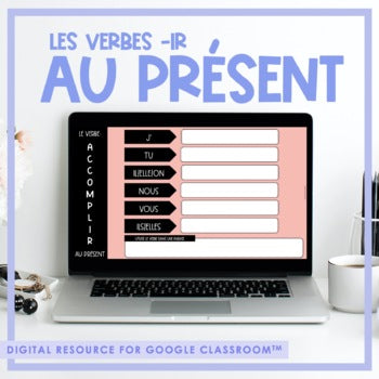 Digital French -IR Verb Game | les verbes -IR au présent