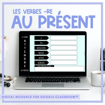 Digital French -RE Verb Game | les verbes -RE au présent