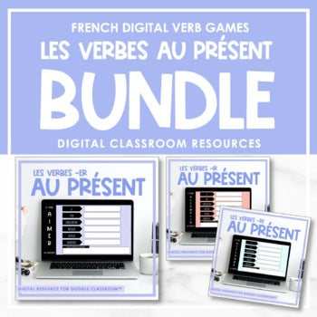 Digital French Verb Games (-ER, -IR, -RE au présent) | les verbes au présent