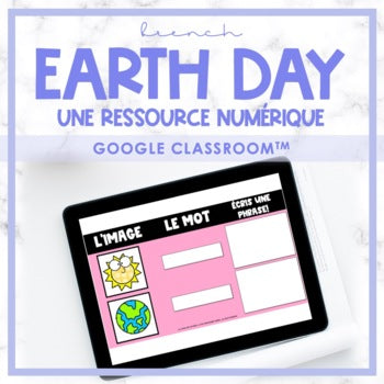 FRENCH Earth Day - Le jour de la terre - Distance Learning