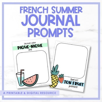 Digital French Summer Journal Writing Prompts - L'été - Distance Learning