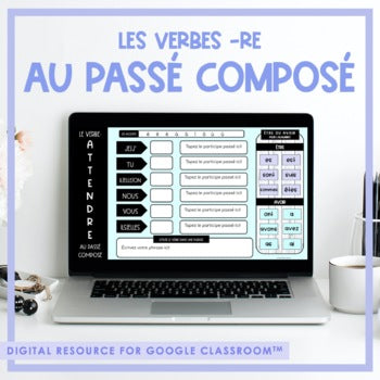 Digital French -RE Verb Game | les verbes -RE au passé composé