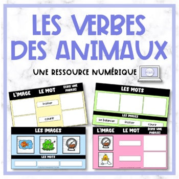 FRENCH Animal Verbs - les verbes des animaux - Digital Resource