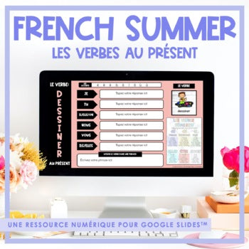 FRENCH Summer Verbs - Conjuguer les verbes au présent - Distance Learning