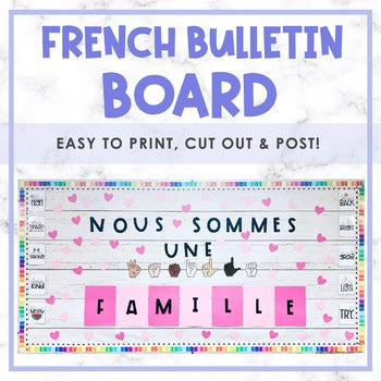 Nous sommes une famille | French Bulletin Board