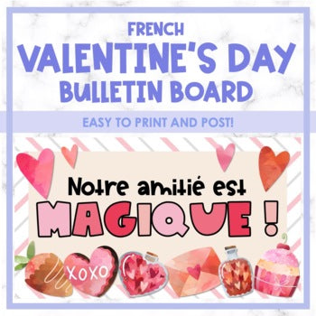 La Saint-Valentin | French Valentine's Day Bulletin Board