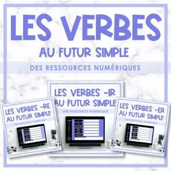 FRENCH Verb Games (-ER, -IR, -RE au futur simple) - Distance Learning