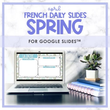 French Daily Slides | April Spring Theme