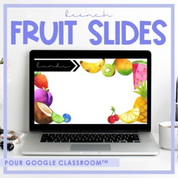 French Daily Slides | Fruit Theme