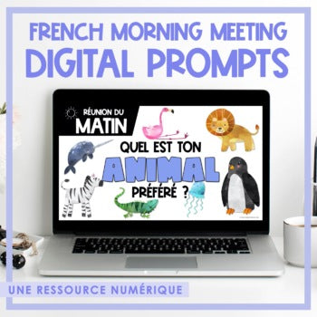 French Morning Meeting Prompts | Google Classroom & Slides | Distance Learning