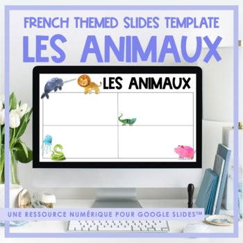 French Animal Themed Google Slides Template | Distance Learning