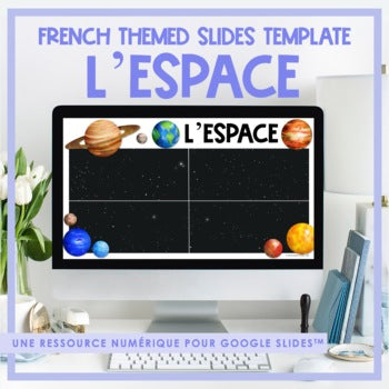 French Space Themed Google Slides Template | Distance Learning