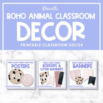 French Boho Animal Classroom Decor Bundle