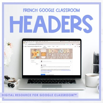 French Back to School Google Classroom Headers - October