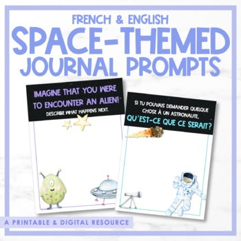 French & English Space-Themed Journal Prompts | Distance Learning