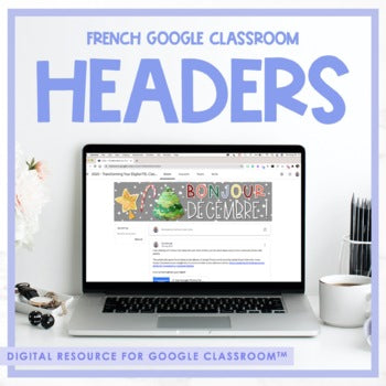 French Holiday Google Classroom Headers - December