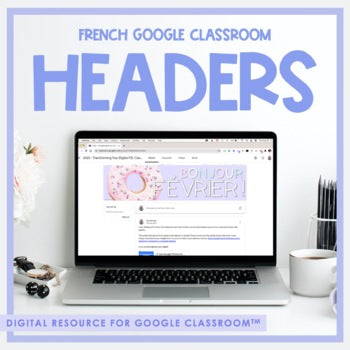 French Google Classroom Headers - February