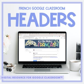 French Google Classroom Headers - March