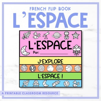 French Space Flip Book | l'espace